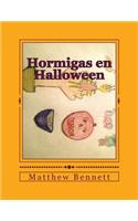 Hormigas en Halloween: (Spanish)