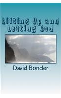 Lifting Up and Letting God