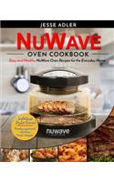 Nuwave Oven Cookbook: Easy & Healthy Nuwave Oven Recipes For The Everyday Home - Delicious Triple-Tested, Family-Approved Nuwave Oven Recipes(1 Clean Eating)