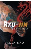 Ry-Jin: Fight for the Family