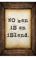 No man is an island