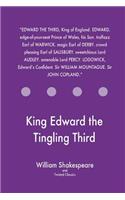 King Edward the Tingling Third