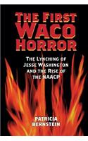 First Waco Horror