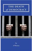 Death of Democracy
