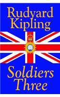 Soldiers Three by Rudyard Kipling, Fiction, Classics, Short Stories