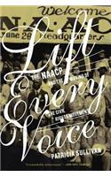 Lift Every Voice: The NAACP and the Making of the Civil Rights Movement