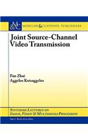 Joint Source-Channel Video Transmission