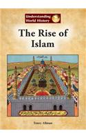 The Rise of Islam