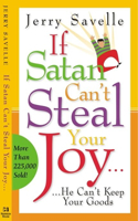 If Satan Can't Steal Your Joy...