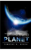 The Poisoned Planet