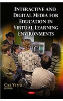 Interactive & Digital Media for Education in Virtual Learning Environments