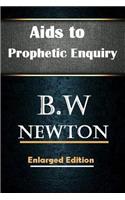 Aids to Prophetic Enquiry