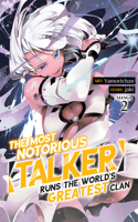 Most Notorious Talker Runs the World's Greatest Clan (Manga) Vol. 2: (The Most Notorious Talker Runs the World's Greatest Clan (Manga))