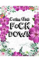 Calm the F * ck Down