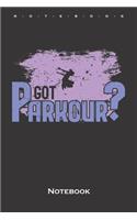 Got Parkour? Notebook