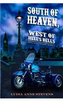 South of Heaven, West of Hell's Bells