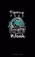 Fighting Pcos Everyday Is Not for the Weak: Gas & Mileage Log Book