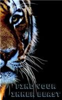 "Find Your Inner Beast" Nature Tiger Journal: 100 pages-5x8 inches-perfect journal for teens, pre-teens, adults