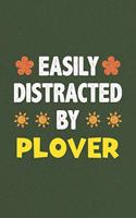 Easily Distracted By Plover: Plover Lovers Funny Gifts Dot Grid Journal Notebook 6x9 120 Pages