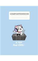 Composition Book: Kpop And Chill Kawaii Japan Japanese Anime Graphic Blank Sheet NoteBook Composition Book Sheets Kpop for Girls Teens Kids Journal College Marble Siz