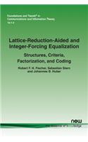 Lattice-Reduction-Aided and Integer-Forcing Equalization