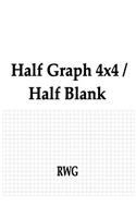 Half Graph 4x4 / Half Blank