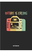 Nature Is Calling Notebook