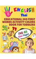 English Thai Educational 240 First Words Activity Colors Book for Toddlers (40 All Color Pages)
