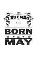 Legends Are Born In May