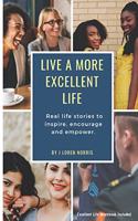 Live A More Excellent Life