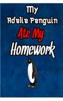 my Adelie Penguin ate my homework