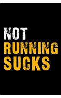 Not Running Sucks