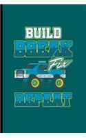 Build Break Fix Repeat