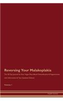 Reversing Your Malakoplakia: The 30 Day Journal for Raw Vegan Plant-Based Detoxification & Regeneration with Information & Tips (Updated Edition) Volume 1