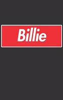 Billie: Billie Planner Calendar Notebook Journal, Personal Named Firstname Or Surname For Someone Called Billie For Christmas Or Birthdays This Makes The Pe