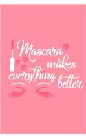 Mascara Makes Everything Better