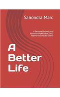 A Better Life