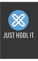 Just Hodl It Gxshares Notebook: Lined Journal, 120 Pages, 6 x 9, Affordable Cryptocurrency, Blockchain Crypto Gift Journal Matte Finish