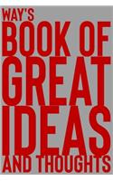 Way's Book of Great Ideas and Thoughts