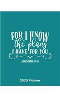 For I Know The Plans I Have For You