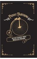 Penny Farthing Journal