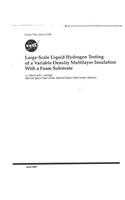 Large-Scale Liquid Hydrogen Testing of Variable Density Multilayer Insulation with a Foam Substrate