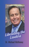 Liberating the Leaders