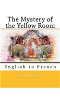 The Mystery of the Yellow Room