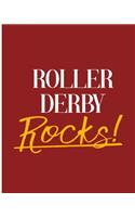 Roller Derby Rocks!