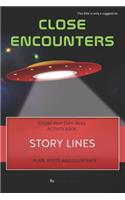 Story Lines - Close Encounters - Create Your Own Story Activity Book