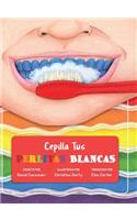 Cepilla Tus Perlitas Blancas