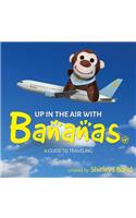 Up in the Air with Bananas