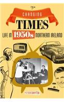 Changing Times: Life in 1950s Northern Ireland
