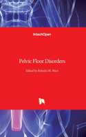 Pelvic Floor Disorders